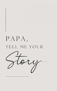 Kirjan kansi "Papa, tell me your story"