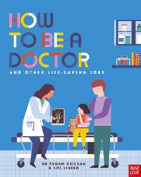 Bokomslag för "How to Be a Doctor and Other Life-Saving Jobs"