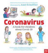Coronavirus and Covid: A book for children about the pandemic