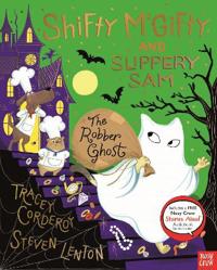 Kirjan kansi "Shifty McGifty and Slippery Sam: The Robber Ghost"