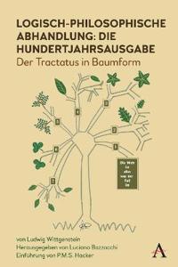 Logisch-philosophische Abhandlung: die Hundertjahrsausgabe