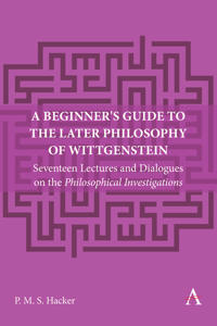 Bokomslag for "A Beginner's Guide to the Later Philosophy of Wittgenstein"