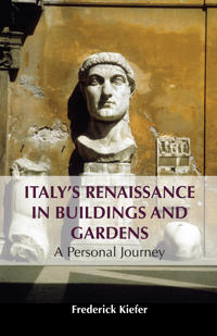 Bokomslag för "Italy’s Renaissance in Buildings and Gardens"
