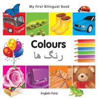 My First Bilingual Book - Colours (English-Farsi)