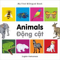 My First Bilingual Book -  Animals (English-Vietnamese)