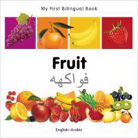 My First Bilingual Book - Fruit (English-Arabic)