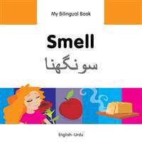 My Bilingual Book - Smell (English-Urdu)
