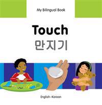 My Bilingual Book - Touch (English-Korean)