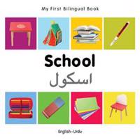 My First Bilingual Book - School (English-Urdu)