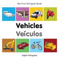 My First Bilingual Book -  Vehicles (English-Portuguese)