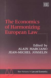 The Economics of Harmonizing European Law