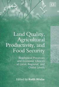 Land Quality, Agricultural Productivity, and Food Security