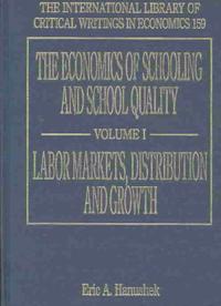 The Economics of Schooling and School Quality
