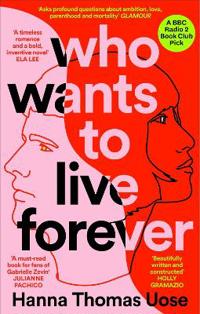 Who Wants to Live Forever