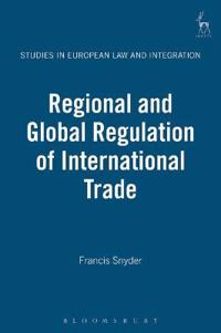 Regional and Global Regulation of International Trade