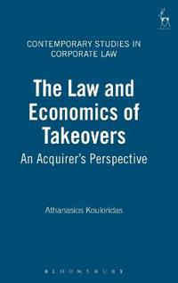 The Law and Economics of Takeovers
