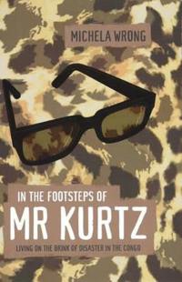 In the Footsteps of Mr Kurtz