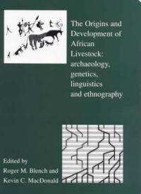 Bokomslag för "The Origins and Development of African Livestock"