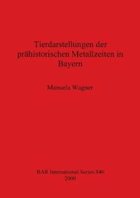 Tierdarstellungen der prähistorischen Metallzeiten in Bayern