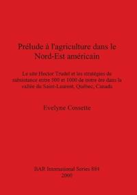 Prélude à l'agriculture dans le Nord-Est américain