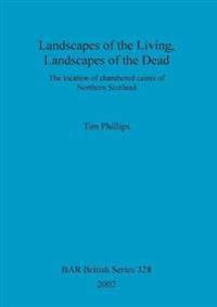 Landscapes of the Living, Landscapes of the Dead