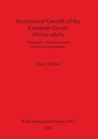 Incremental Growth of the European Oyster Ostrea edulis