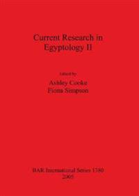 Current Research in Egyptology II
