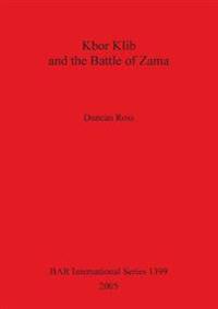 Kbor Klib and the Battle of Zama