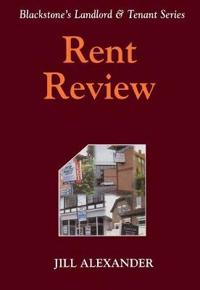 Blackstone's Landlord and Tennant Series: Rent Review