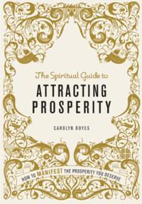 Spiritual Guide to Attracting Prosperity