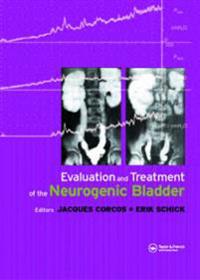 Bokomslag för "Evaluation and Treatment of the Neurogenic Bladder"