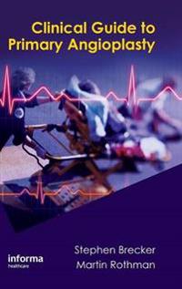 Bokomslag för "Clinical Guide to Primary Angioplasty"