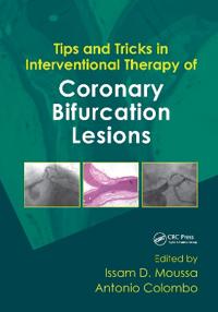 Tips and Tricks in Interventional Therapy of Coronary Bifurcation Lesions