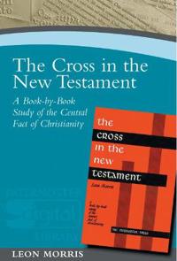 The Cross in the New Testament
