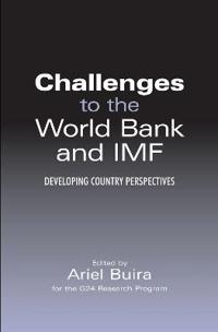 Challenges to the World Bank and IMF