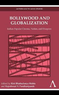 Bollywood and Globalization