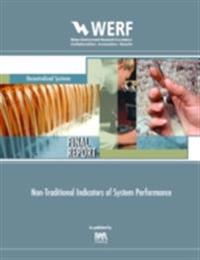 Non-traditional Indicators of System Performance