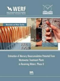 Estimation of Mercury Bioaccumulation Potential from Wastewater Treatment Plants in Receiving Waters