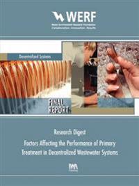 Factors Affecting the Performance of Primary Treatment in Onsite Systems