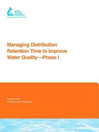 Managing Distribution Retention Time to Improve Water Quality