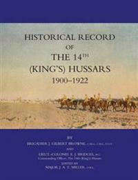 Historical Record of the 14th (Kings's) Hussars 1900-1922