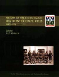 History of the 5th Battalion, 13th Frontier Force Rifles 1849-1926