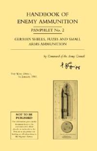 Handbook of Enemy Ammunition Pamphlet