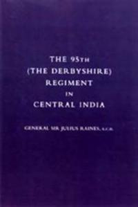 95th (the Derbyshire) Regiment in Central India (1857-58)