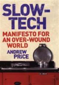 Slow-Tech