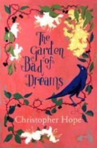 The Garden of Bad Dreams