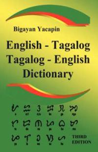 The Comprehensive English-Tagalog Tagalog-English Bilingual Dictionary