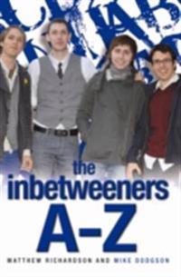 Inbetweeners A-Z