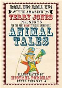 Fantastic World of Terry Jones: Animal Tales