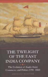 Bokomslag för "The Twilight of the East India Company"